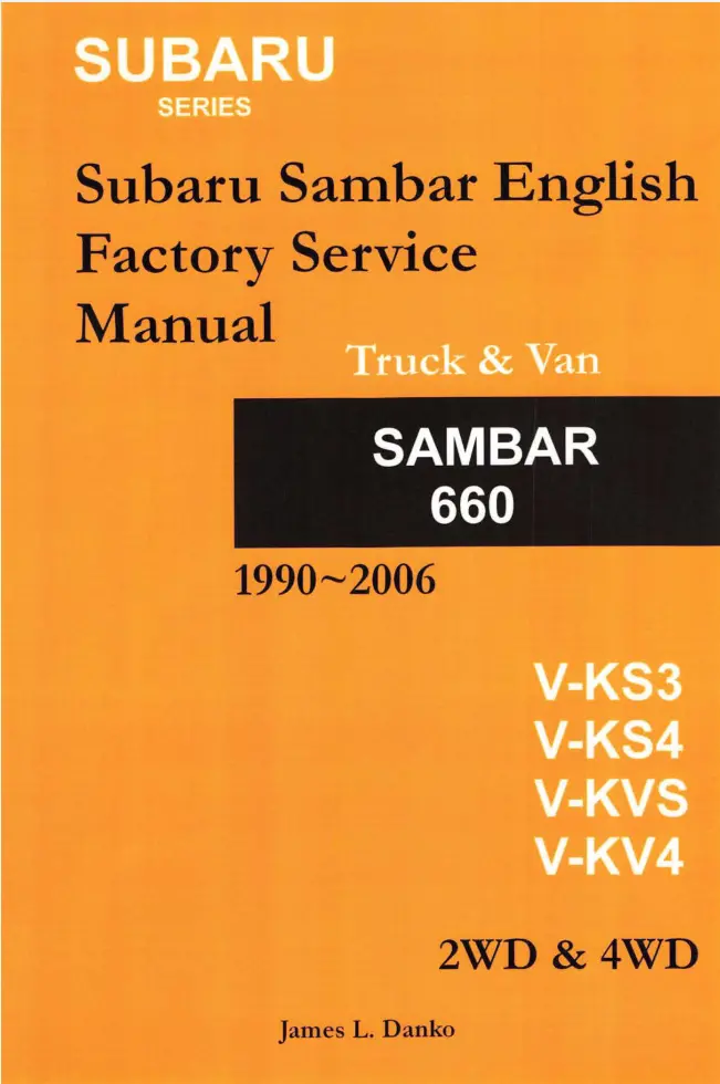 Subaru Sambar 1990-2006 Service Manual (Ks3/Ks4/Kvs/Kv4) 1
