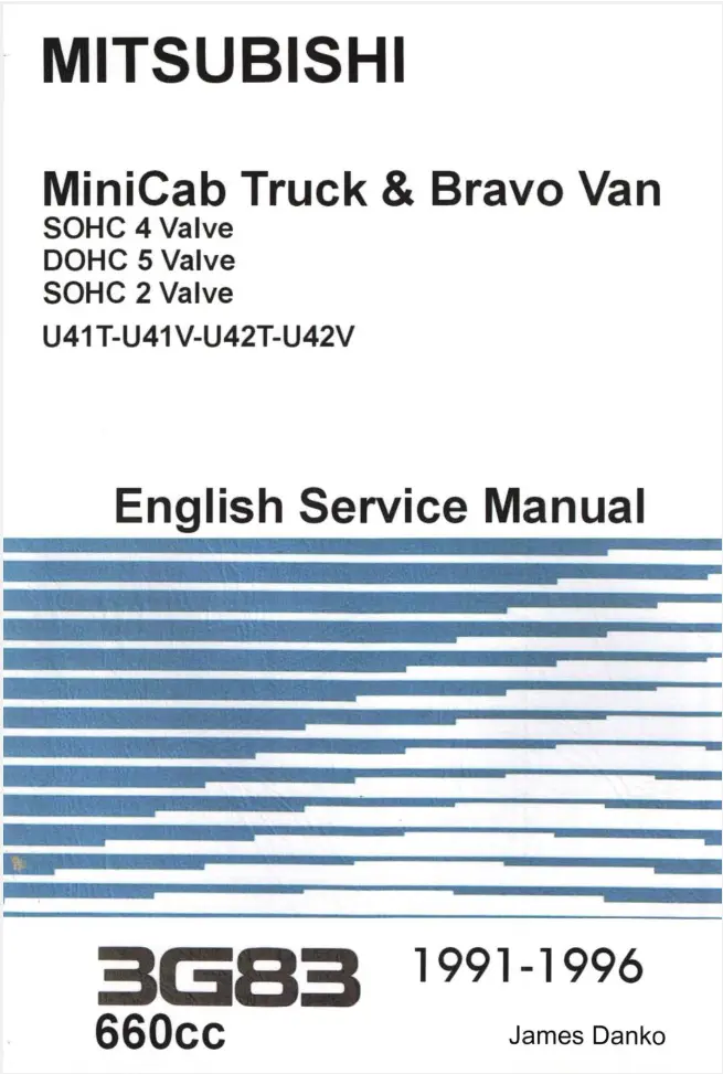 1991-1996 Minicab & Bravo 3G82 Engine Service Manual By James Danko | U41t, U42t, U41v, 42V 1