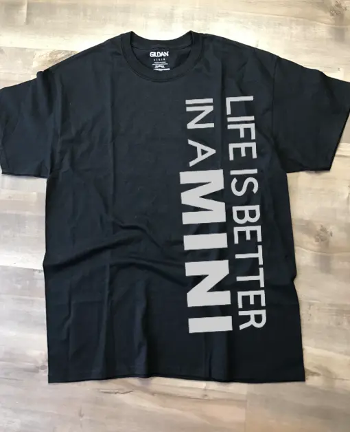 Life Is Better In A Mini T-Shirt 2