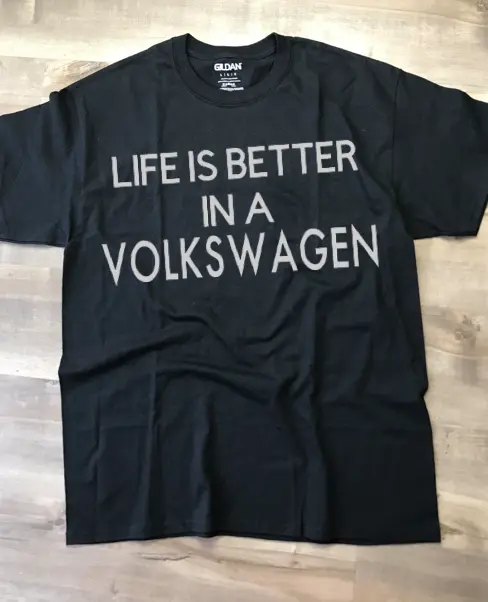 Life Is Better In A Volkswagen T-Shirt 2