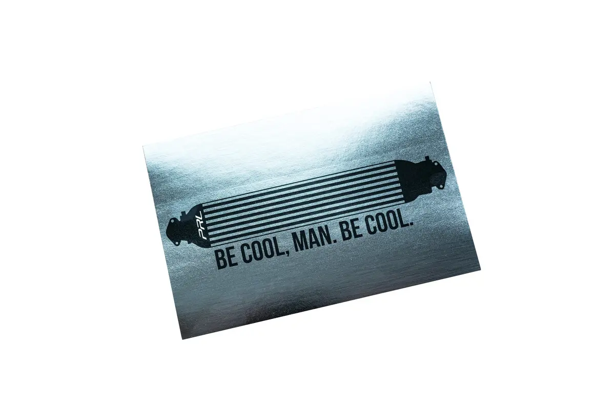 Prl Motorsports "Be Cool" Slap Sticker 1